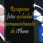 [7 maneiras] Recuperar fotos excluídas permanentemente do iPhone