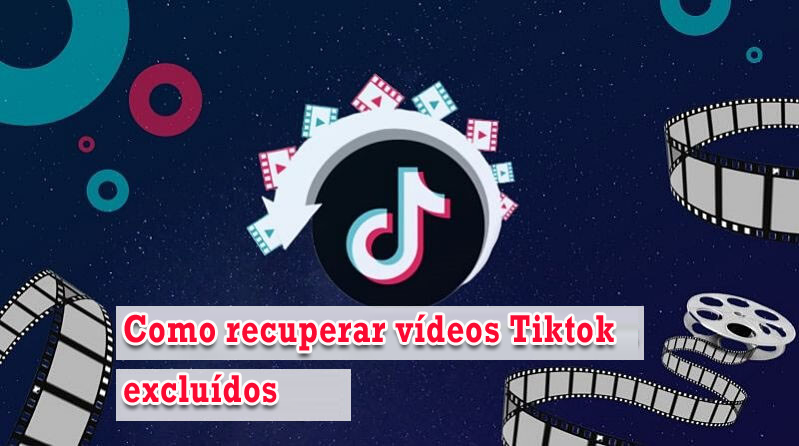 recuperar vídeos excluídos do Tiktok no Android